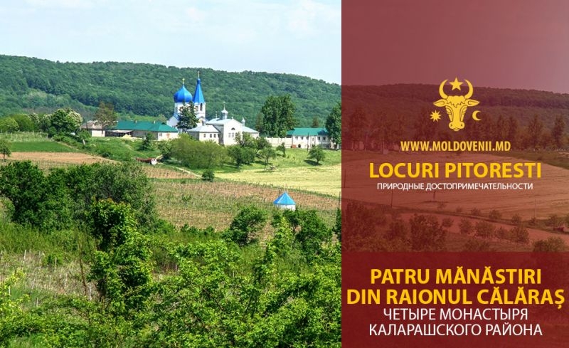 Patru mănăstiri în Codri, raionul Călăraşi (Slideshow)