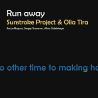 Оля Тира и SunStroke Project - Run Away